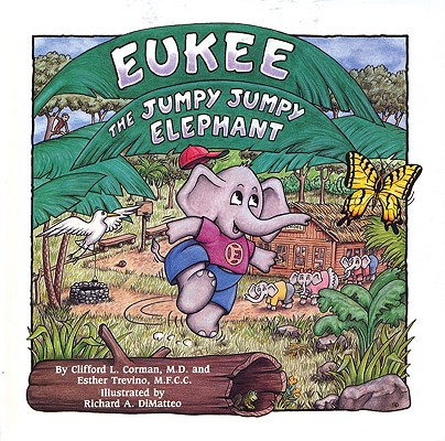 Image for Eukee the Jumpy Jumpy Elephant Eukee the Jumpy Jumpy Elephant