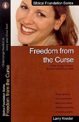 Image for Freedom from the Curse (Biblical Foundation Series)