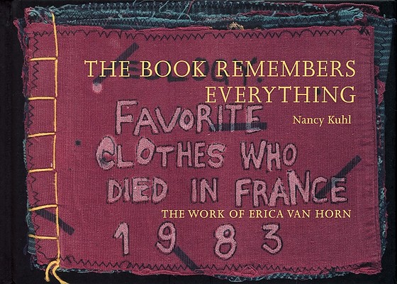 Erica Van Horn: The Book Remembers Everything