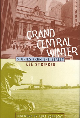 GRAND CENTRAL WINTER STORIES FROM THE STREET