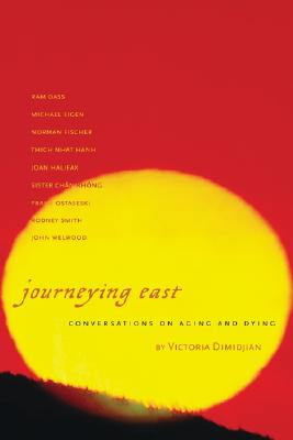 Journeying East: Conversations of Aging and Dying