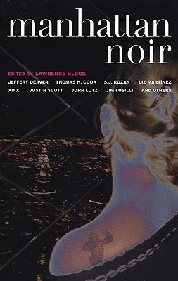 Manhattan Noir (Akashic Noir Anthologies)