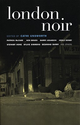 London Noir (Akashic Noir Anthologies)