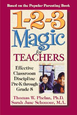 Image for 1-2-3 Magic for Teachers: Effective Classroom Discipline Pre-K through Grade 8