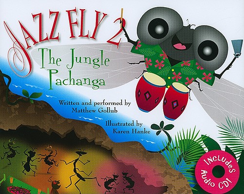 Jazz Fly 2 W/CD: The Jungle Pachanga [With CD (Audio)]