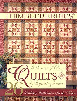 Thimbleberries(R) Collection of Classic Quilts: 26 Quilting Inspirations for the Home (Landauer)