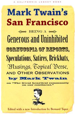 Mark Twain's San Francisco (California Legacy)