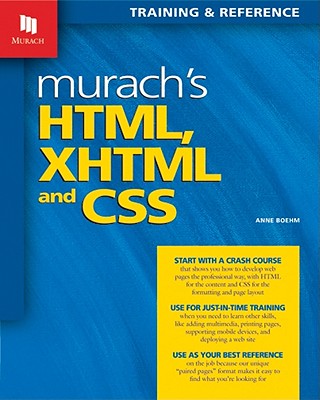 Murach's HTML, XHTML, and CSS: Training & Reference