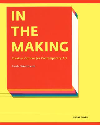 Image for In the Making: Creative Options for Contemporary Art