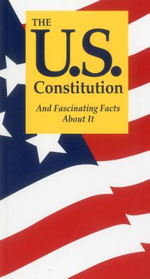 Image for The U.S. Constitution And Fascinating Facts About It