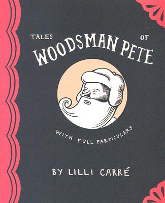 Tales Of Woodsman Pete