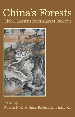 China's Forests: Global Lessons from Market Reforms