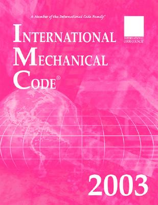 International Mechanical Code 2003 (International Code Council Series)
