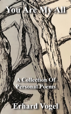 YOU ARE MY ALL : A COLLECTION OF PERSONAL POEMS