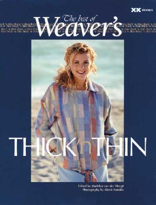 Thick 'n Thin: The Best of Weaver's (Best of Weaver's series)