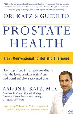 Image for Dr. Katzs Guide to Prostate Health : From Conventional to Holistic Therapies