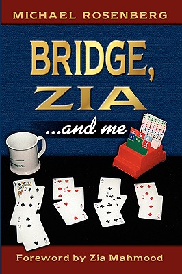 Bridge, Zia .and Me