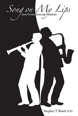 Song on My Lips: Jazz Greats Were My Mentors Image for Song on My Lips: Jazz Greats Were My Mentors