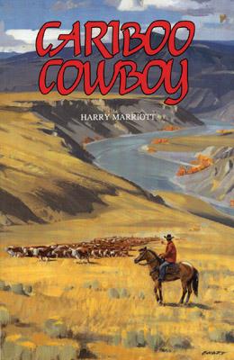 Image for Cariboo Cowboy Cariboo Cowboy