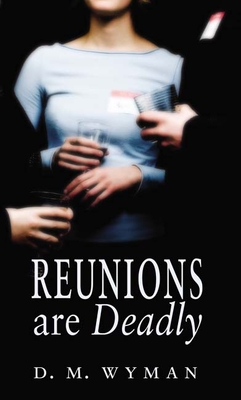 Reunions Are Deadly