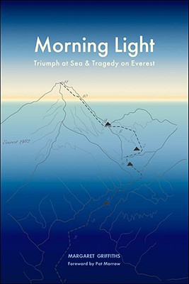 Morning Light : Triumph at Sea and Tragedy on Everest Image for Morning Light : Triumph at Sea and Tragedy on Everest