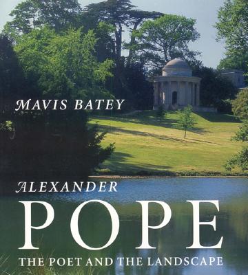 Alexander Pope: The Poet and the Landscape