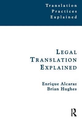 Legal Translation Explained (Translation Practices Explained)