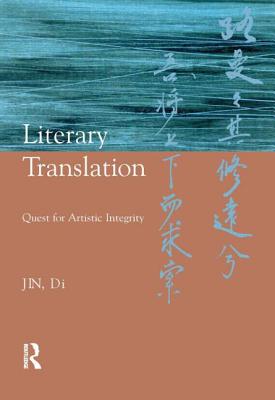 Literary Translation: Quest for Artistic Integrity