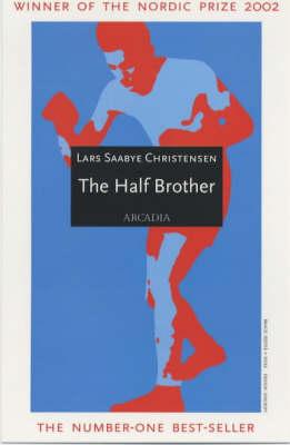 The Half Brother Christensen, Lars Saabye and Steven, Kenneth