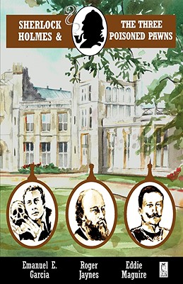 Sherlock Holmes and the Three Poisoned Pawns (Adventures of Sherlock Holmes) Image for Sherlock Holmes and the Three Poisoned Pawns (Adventures of Sherlock Holmes)
