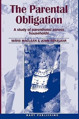 The Parental Obligation: A Study of Parenthood Across Households