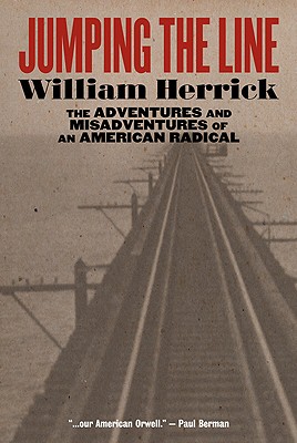 Image for Jumping the Line: The Adventures and Misadventures of an American Radical