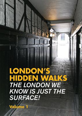 London's Hidden Walks Volume 1 (Pocket London)