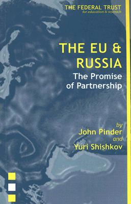 EU & Russia: The Promise of Partnership