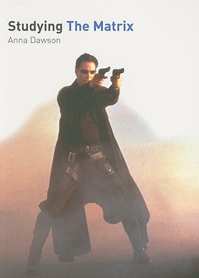 Studying The Matrix: Instructor's Edition (Studying Films)