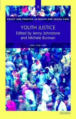 Youth Justice (Policy and Practice in Health and Social Care)