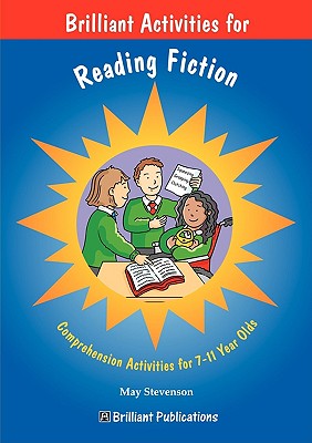 Brilliant Activities for Reading Fiction (How to Be Brilliant at)