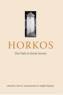 HORKOS The Oath in Greek Society
