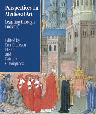 Image for Perspectives on Medieval Art: Learning through Looking