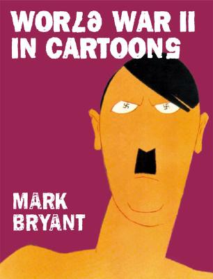 Image for World War II in Cartoons World War II in Cartoons