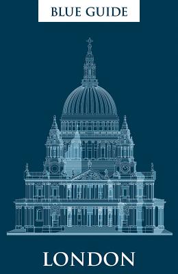 Blue Guide London: 18th edition (Eighteenth Edition) Image for Blue Guide London: 18th edition (Eighteenth Edition)