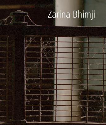 Zarina Bhimji (Whitechapel Exhibition Catalogues)