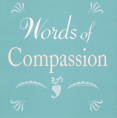 Words of Compassion [Hardcover] Cico