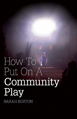 How To Put On A Community Play