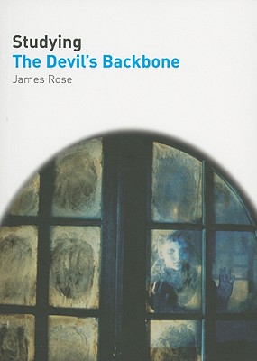 Studying The Devil's Backbone (Studying Films)