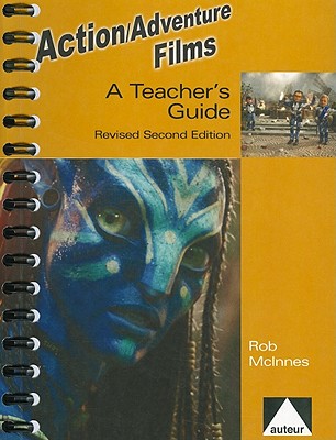 Action/Adventure Films: Classroom Resources (Teacher's Guides and Classroom Resources)