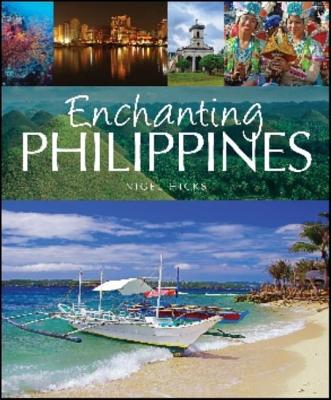 Enchanting Philippines (Enchanting Asia)