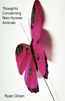 Thoughts Concerning Non-Human Animals