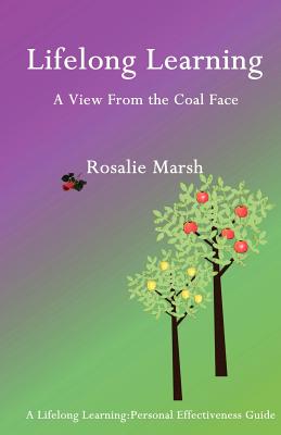 Lifelong Learning: A View from the Coal Face (1)