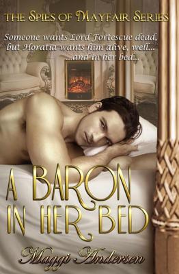 A Baron in Her Bed (The Spies of Mayfair)